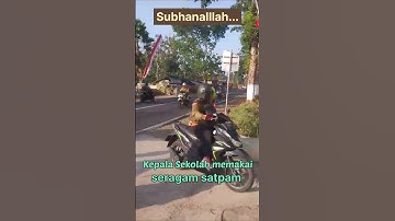 Salut, Kepala sekolah pakai baju satpam