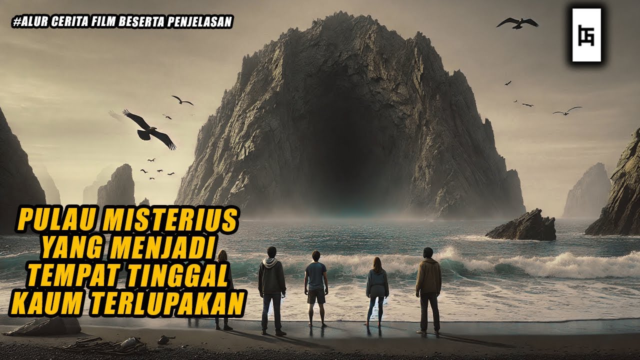 PULAU INI YANG SANGAT TERISOLASI DARI DUNIA LUAR, TIDAK ADA DI PETA ATAUPUN GPS!! - ALUR CERITA FILM