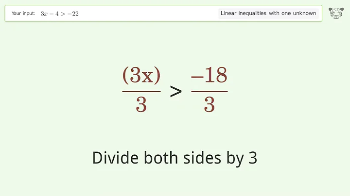 Solving Linear Inequalities: 3x-4 is Greater Than  -22