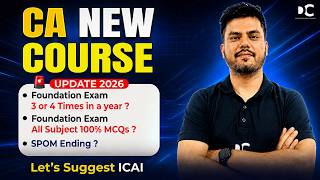 CA Foundation New Update 2026 | Biggest Changes Coming?