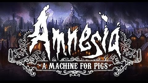 Amnesia: A Machine For Pigs [Part 3] The Slums & Church