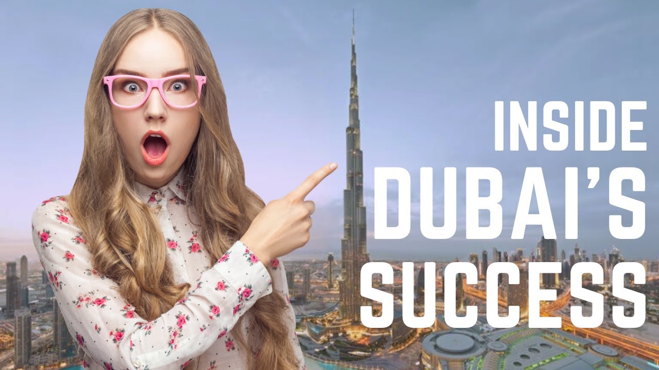 Inside Dubai's Economic Success Story: Discovering the Secrets Behind the Growth
