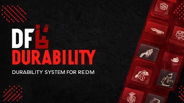 DF Durability - Durability System for RedM