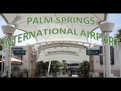 Vidéo: Guide de l'aéroport international de Palm Springs