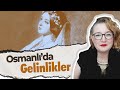 Osmanlı’da Gelinler ve Gelinlikler