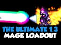 Terrarria 1.3 - THE ULTIMATE MAGE LOADOUT - The Best Mage Setup In Terraria 1.3!