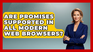 Are Promises Supported in All Modern Web Browsers? | JavaScript Toolkit News