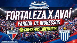 🏟️PARCIAL DE INGRESSOS E CHECK-INS PARA FORTALEZA🇨🇵X🇸🇻AVAÍ #fortalezaec #viral #brasil #fec