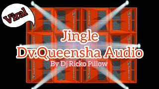 Download lagu Jingle Dv.queensha Audio _ Dj Ricko Pillow mp3