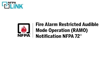 Fire Alarm Restricted Audible Mode Operation (RAMO) Notification NFPA 72®