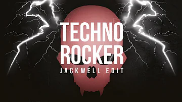 Base Attack - Techno Rocker (Jackwell Edit)