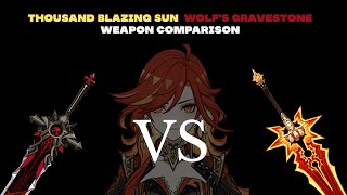 Wolfs Gravestone Vs Thousand Blazing Sun  Weapon Comparison  Genshin Impact