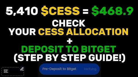 🔥 Check Your CESS Airdrop Allocation, deposit to Bitget Exchange + possible Listing Price