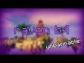 UNBANNABLE Raven B4 Config
