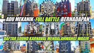 Seru🔥Full Battle Berhadapan,,KOMPLIT DAFTAR SOUND KARNAVAL MENDALANWANGI WAGIR 