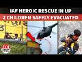 IAF Heroic Rescue in UP: Mi-17 Helicopter Saves 2 Children Stranded on Water Tank