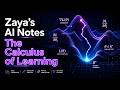 Zaya's AI Notes - How AI Feels Its Way in the Dark: The Calculus of Learning