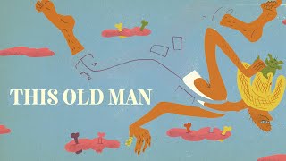 This Old Man | Classic Folk Song for Kids