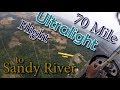 70 Mile Ultralight Flight to Sandy River - Terrain vs Clouds
