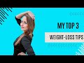 My top 3 Weight Loss Tips: How to Shed a Few Pounds in the next Week or Two 🏆