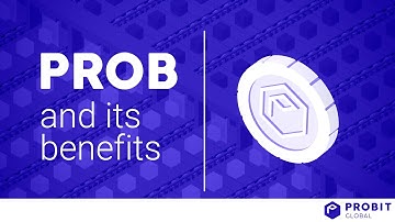 PROB and its benefits on ProBit Global