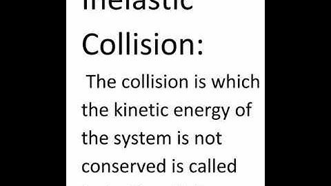 Elastic and Inelastic Collision.