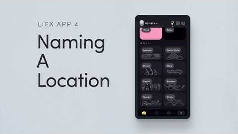 How To Name a Location in the LIFX App