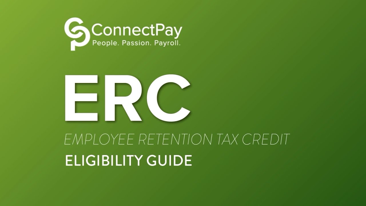 Web Class: ERC: The Employee Retention Tax Credit Eligibility Guide ...