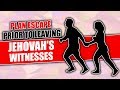Plan Escape Prior to Leaving Jehovahs Witnesses