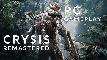 Crysis Remastered PC Gameplay (The First 27 Minutes)