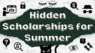 Hidden Scholarships for Summer Term: Where to Look!