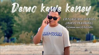 Demo Kawe Keney-Djmatt