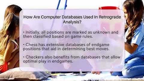How Are Computer Databases Used In Retrograde Analysis? - The Board Game Xpert