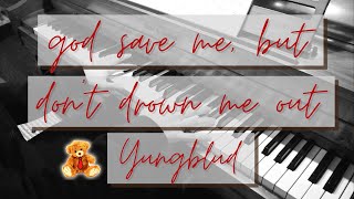 God Save Me But Don't Drown Me Out | Yungblud (Piano Cover) by Coral Aubrey 126 views 3 years ago 2 minutes, 49 seconds