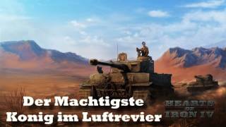 Hearts of Iron IV - Der Machtigste Konig im Luftrevier (German March) Resimi