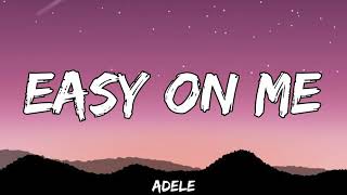 Easy One Me - Adele (Lyrics)