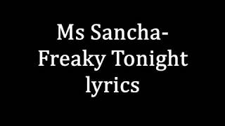 Watch Ms Sancha Freaky Tonight video