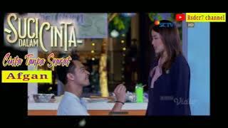 Cinta Tanpa Syarat (Lirik) OST Suci Dalam Cinta SCTV || Afgan