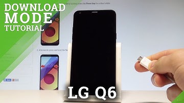How to Enter Download Mode on LG Q6 - Flash Firmware Mode |HardReset.Info