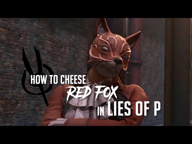 Should You Accept Red Fox's Offer in Lies of P? - Giga Screens