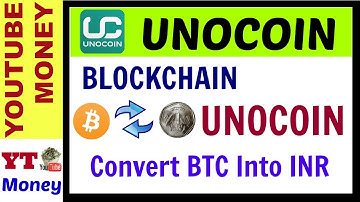II UNOCOIN II How To Transfer BTC From Blockchain To Bank Account And Buy & Sell Bitcoin