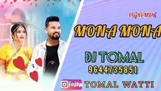 MONA MONA CG REMIX DJ TOMAL KANKER 2021