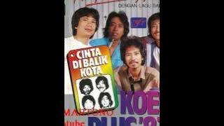 AKU DAN DIRIMU - KOES PLUS 87