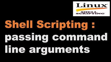 Shell Scripting Tutorial-04 Passing command line arguments || Linux Interview Question