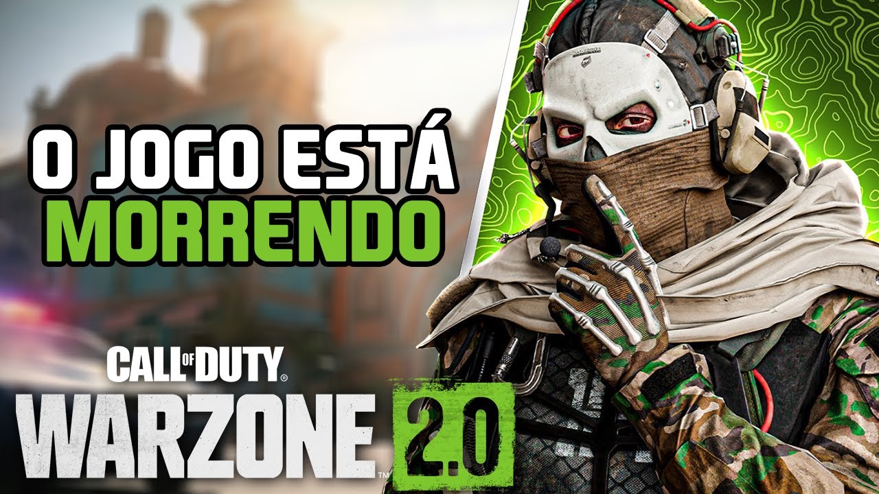 COD WARZONE 2.0  O JOGO VAI ACABAR!? 