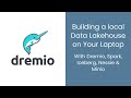 Tutorial building a data lakehouse with apache iceberg spark dremio nessie  minio