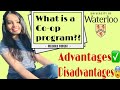 What is a CO-OP Program? | ADVANTAGES and DISADVANTAGES of CO-OP | International student in CANADA