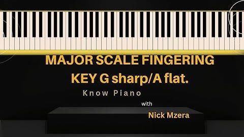 G SHARP MAJOR FINGERING (LESSON 14)
