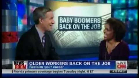 CNN Reclaim Your Career: How the Economy is Affecting Older Workers