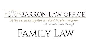 Family Law - Barron Law Office: Westbrook, MN